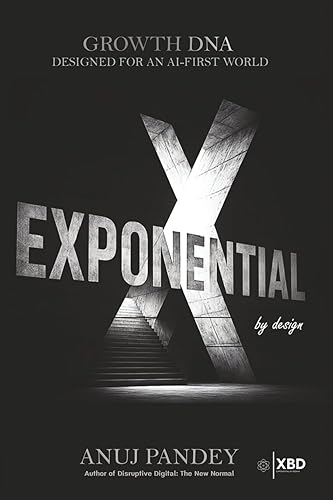 Exponential by Design: Growth DNA Designed for an AI-First World