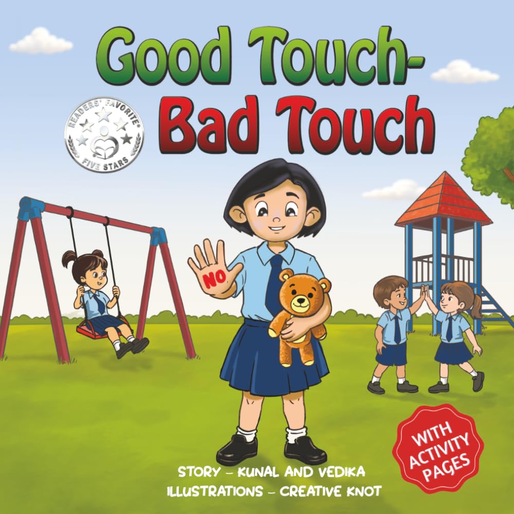 Good Touch - Bad Touch: A Children’s Book Teaching Safe and Unsafe Touches, Personal Boundaries, Body Safety, and Consent for Kids Aged 3-10: 2 (Let's Learn Picture Books)