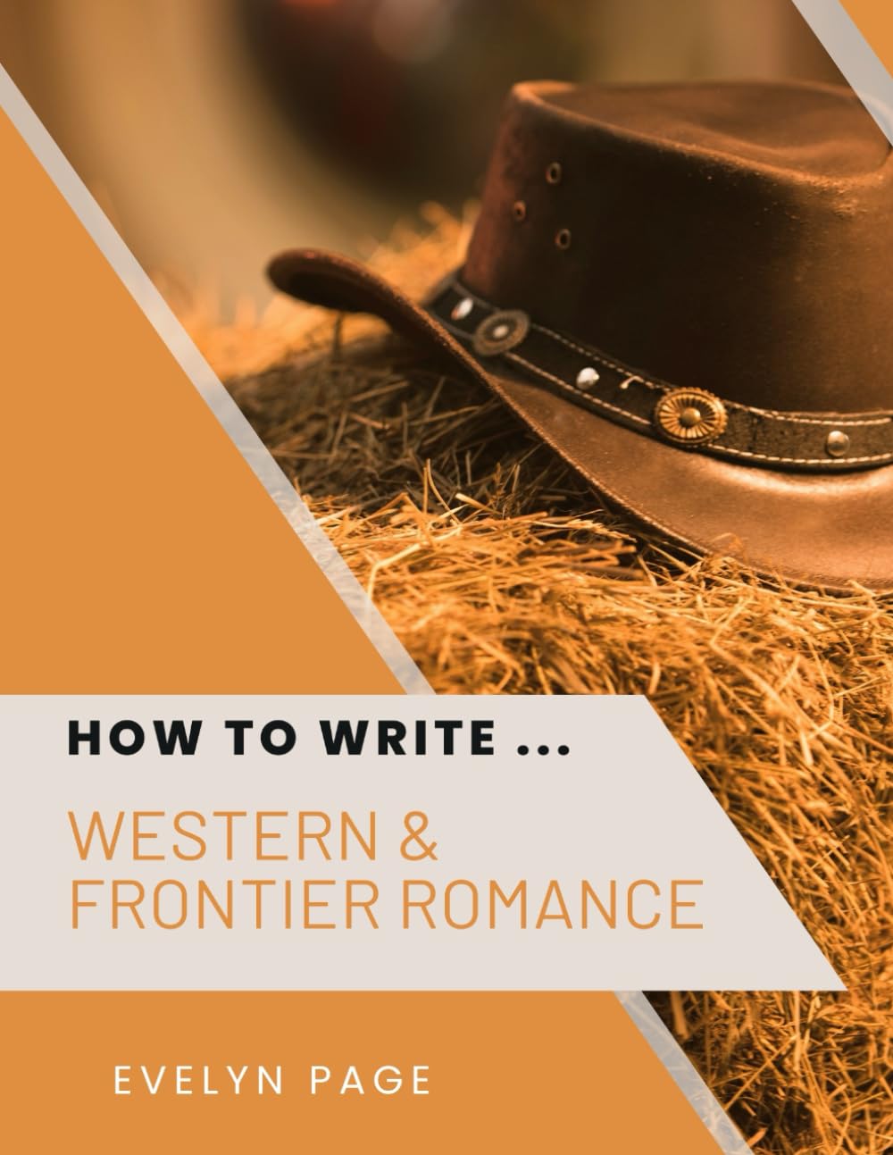 How To Write ... Western & Frontier Romance