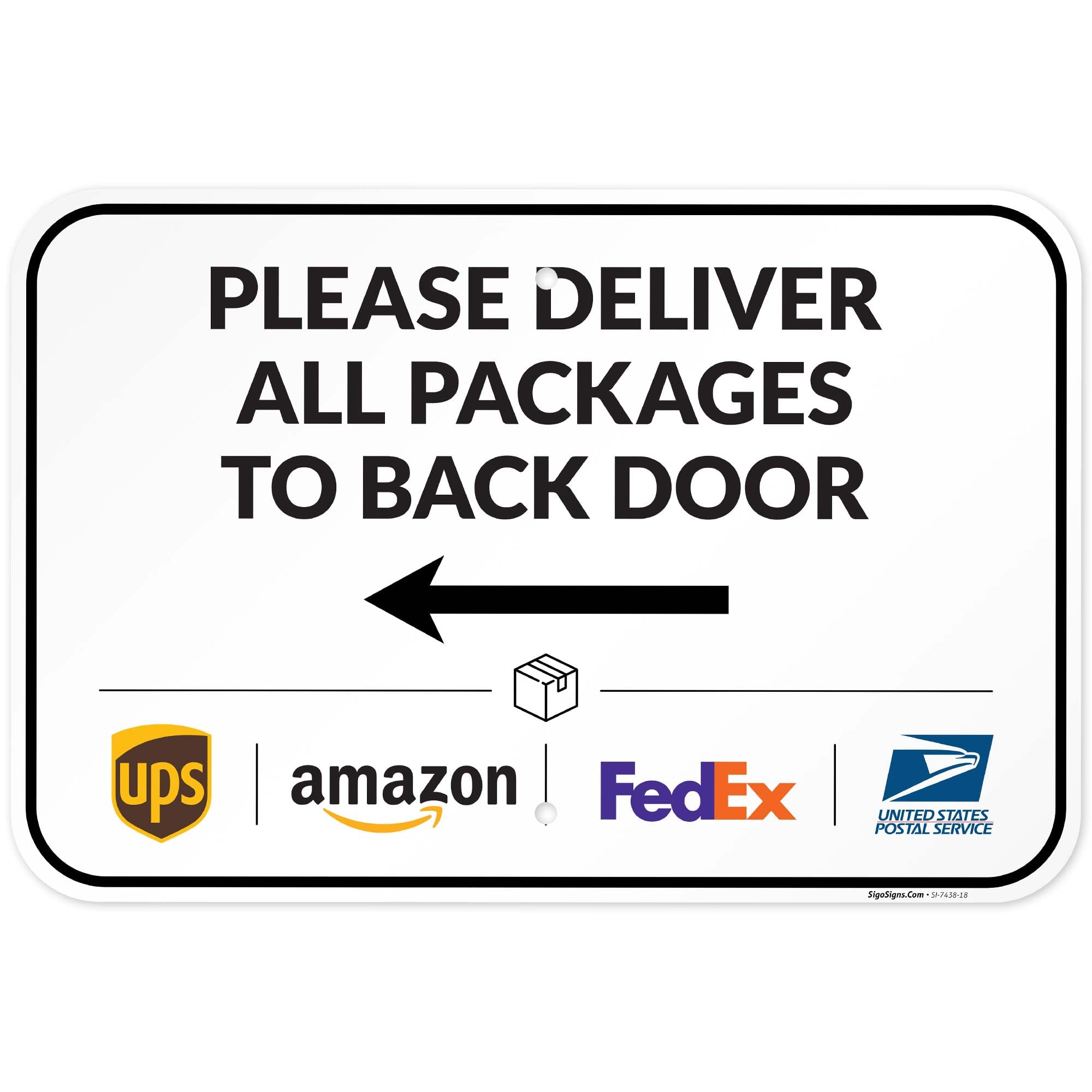 Package Delivery Sign, Delivery Instructions Deliver All Package to Back