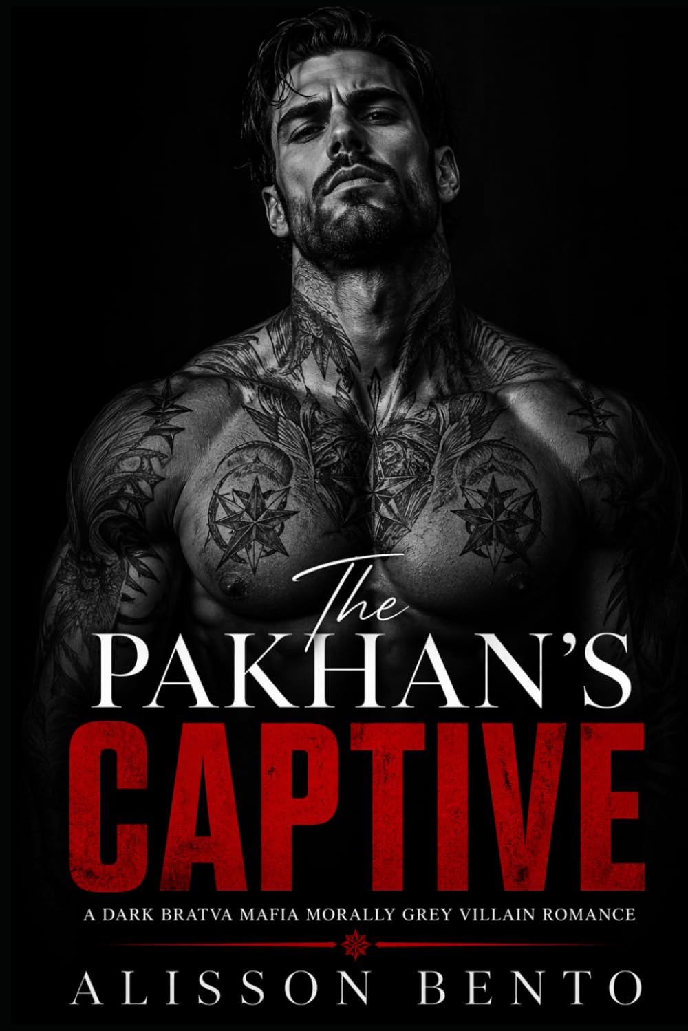 The Pakhan's Captive: A Dark Bratva Mafia Morally Grey Villain Romance (The Laws of the Bratva)