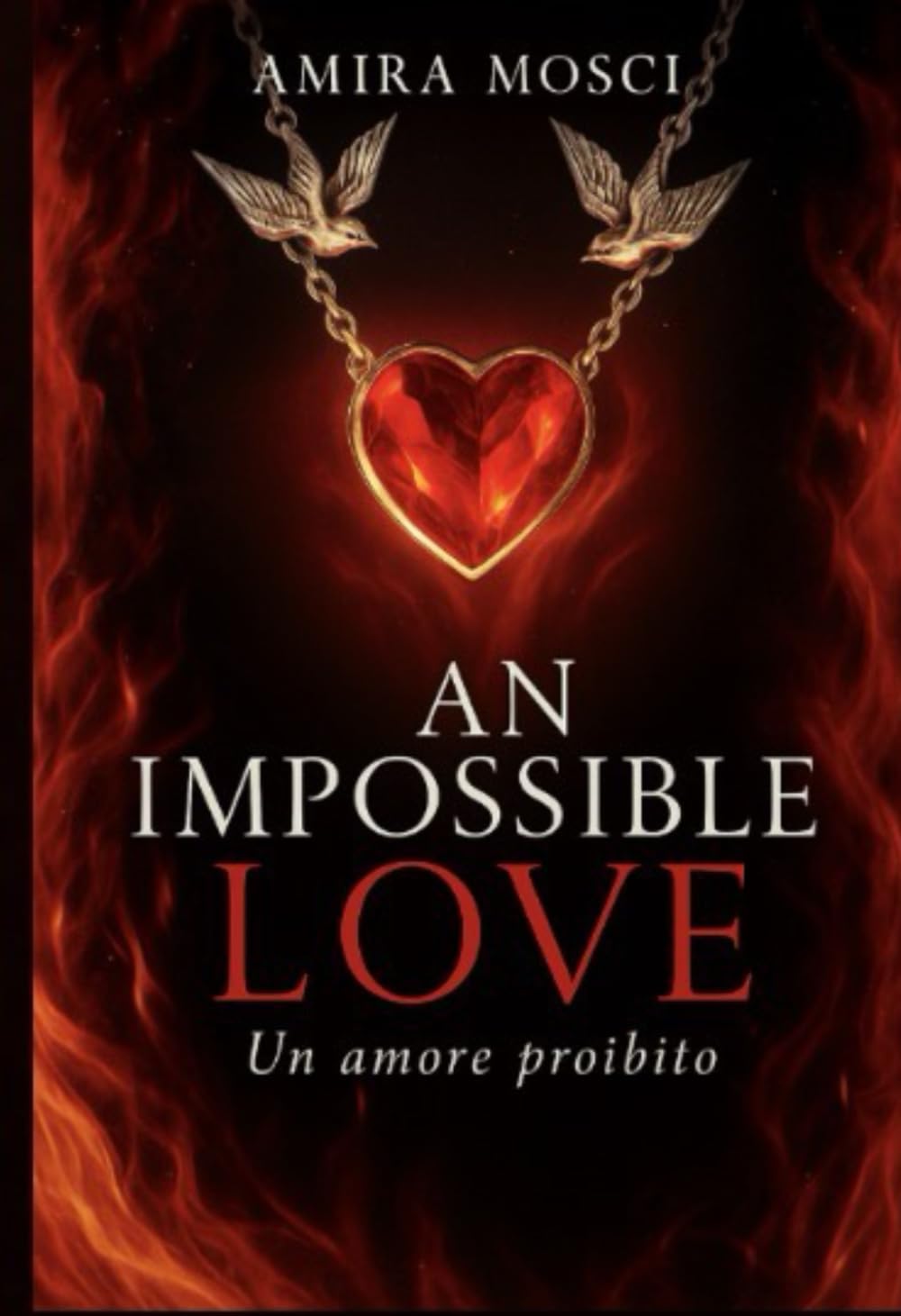 An impossible love: un amore proibito