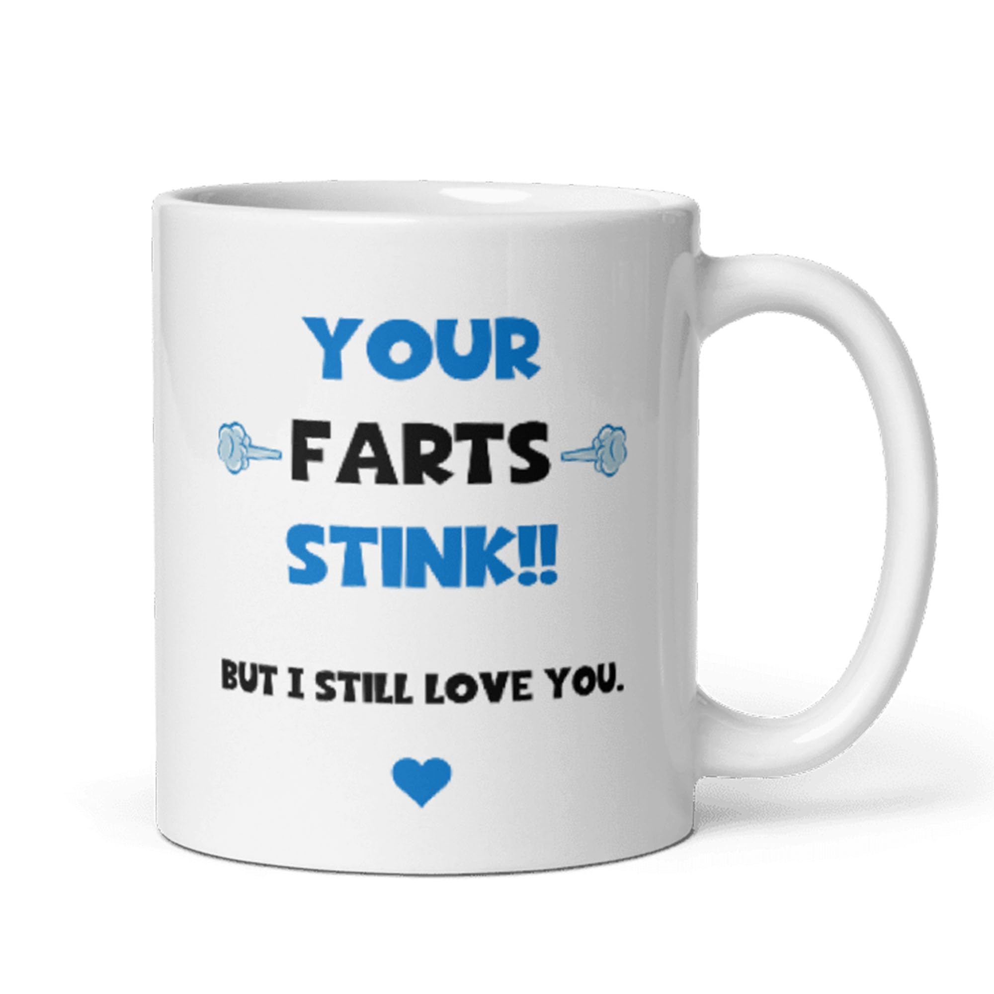 Confidently Quirky - Your Farts Stink White Mug, Funny Anniversary Boyfriend Mug, Joke Valentines Girlfriend Gift, Funny Fart Gift