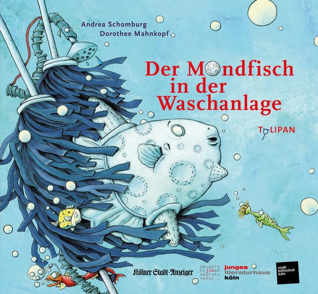 Der Mondfisch in der Waschanlage: Sonderausgabe 'Das Junge Buch für die Stadt' (Köln 2019)