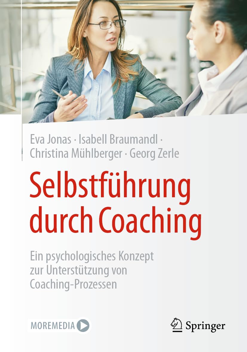 Selbstführung durch Coaching – Buch – Ein psychologisches Konzept zur Unterstützung von Coaching-Prozessen