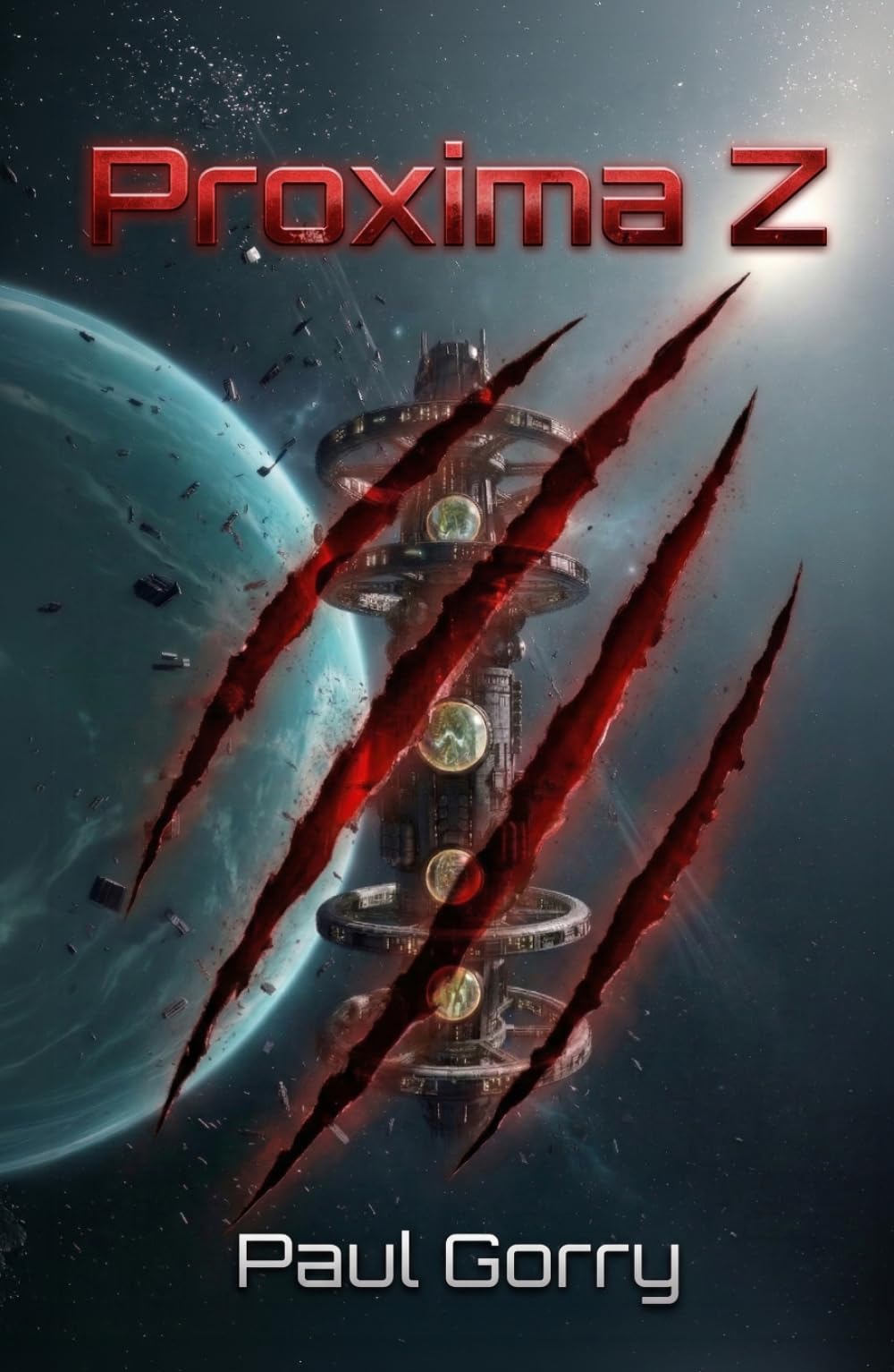 Proxima Z - The Awakening. The Explosive Brand New Zombie Sci-fi Thriller Series.: The 'Must Read' Book 1 of the 2026 Proxima Z Series.