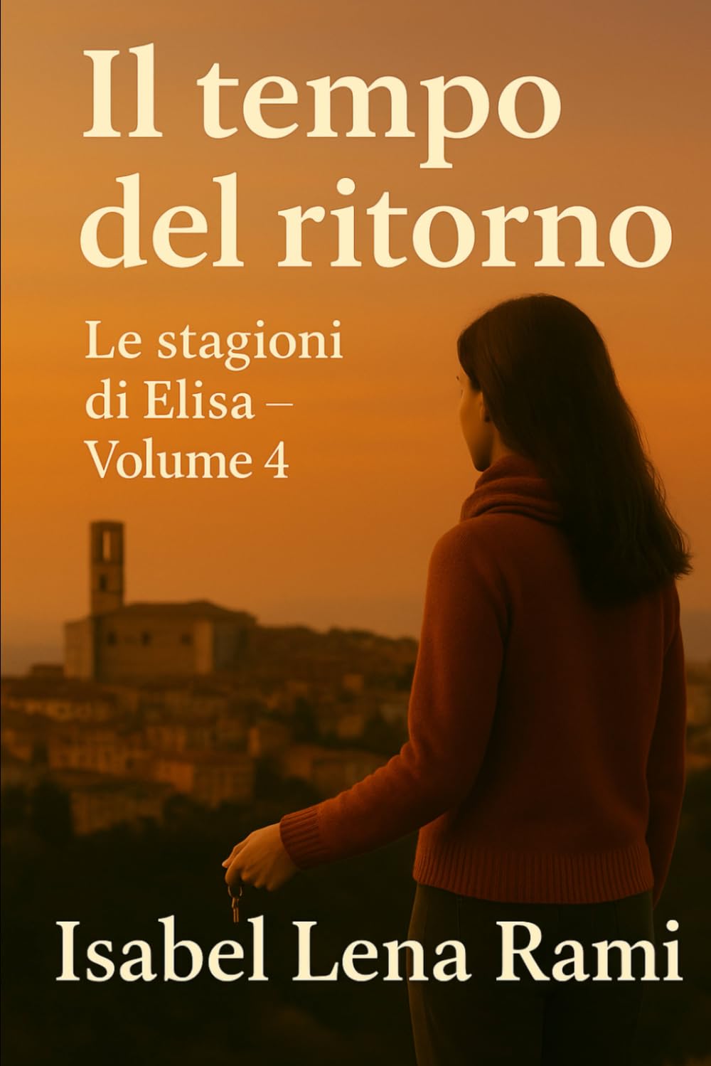 Il tempo del ritorno: Le stagioni di Elisa - Volume 4