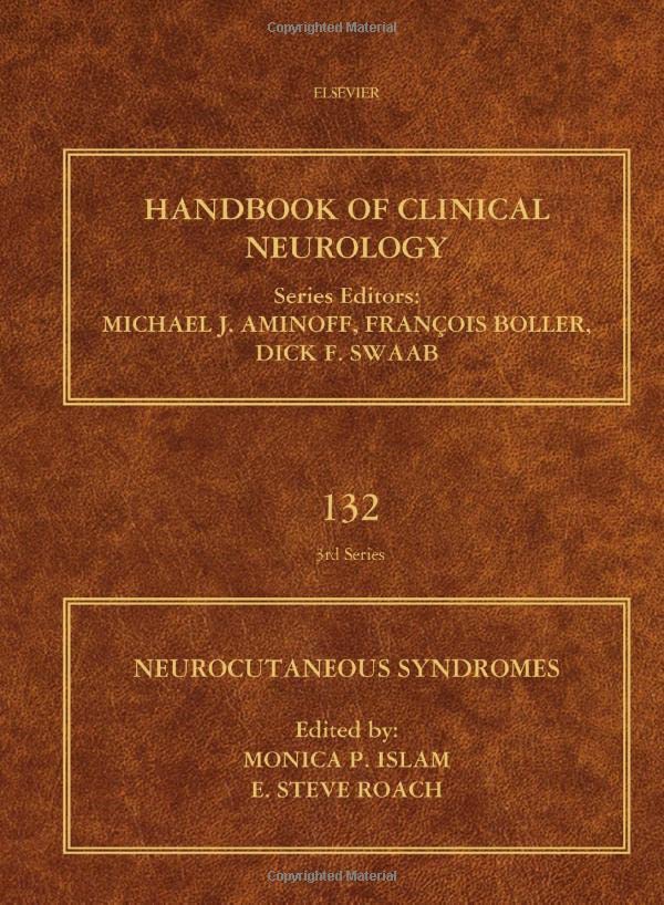 Neurocutaneous Syndromes (Volume 132)
