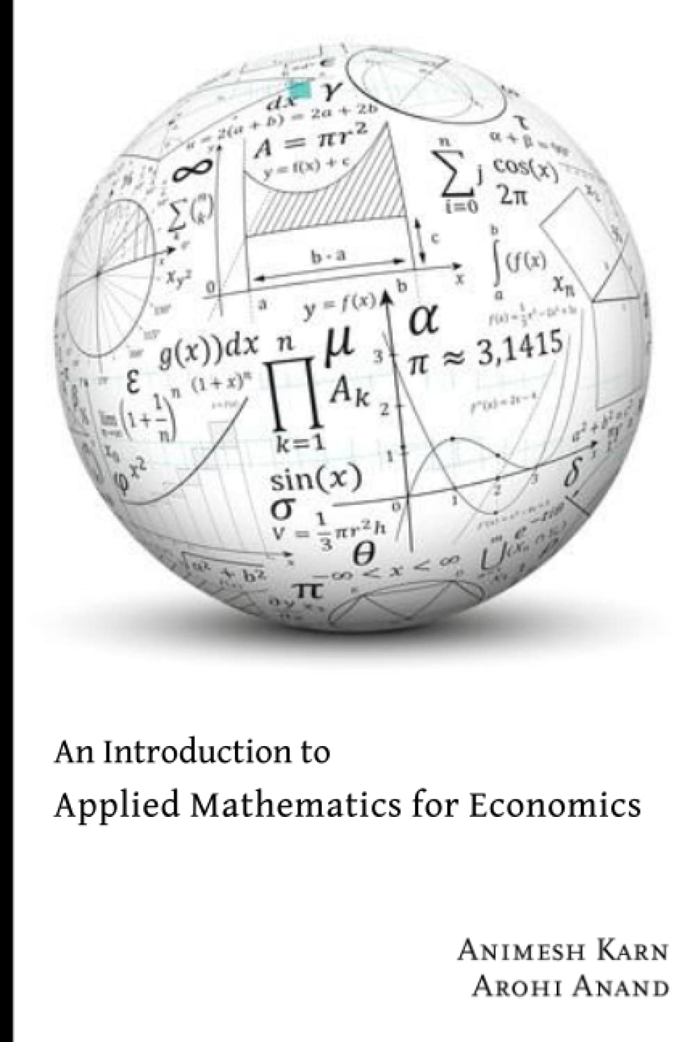 An Introduction to Applied Mathematics for Economics