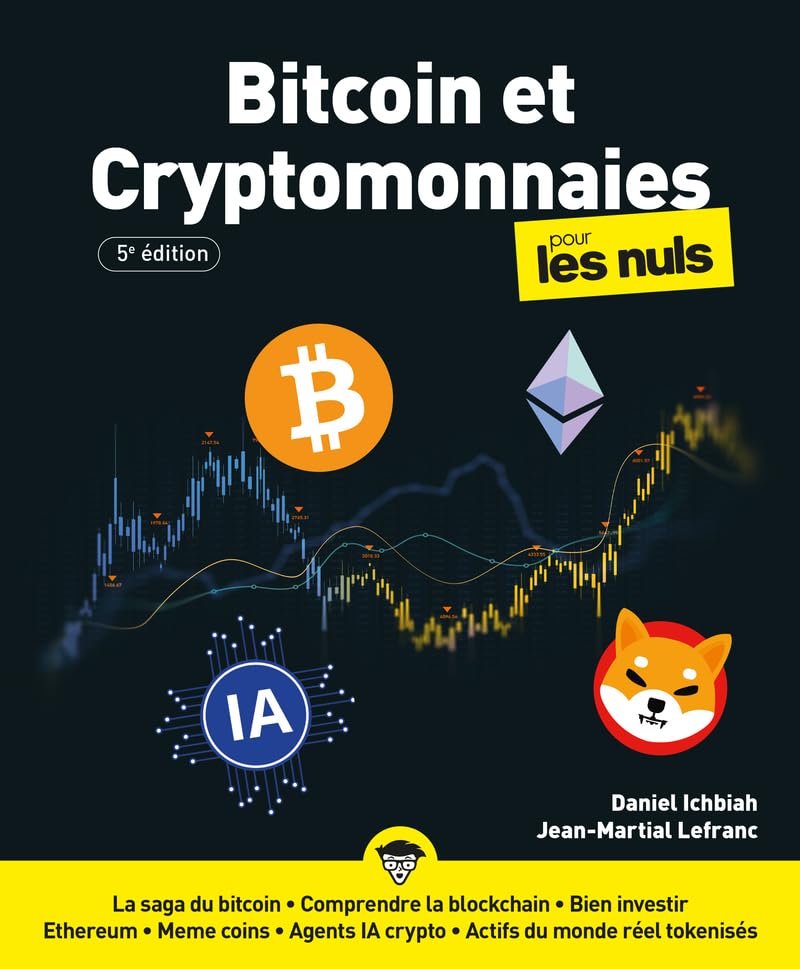Bitcoin et cryptomonnaies pour les Nuls - 5e édition - Daniel Ichbiah (2025)