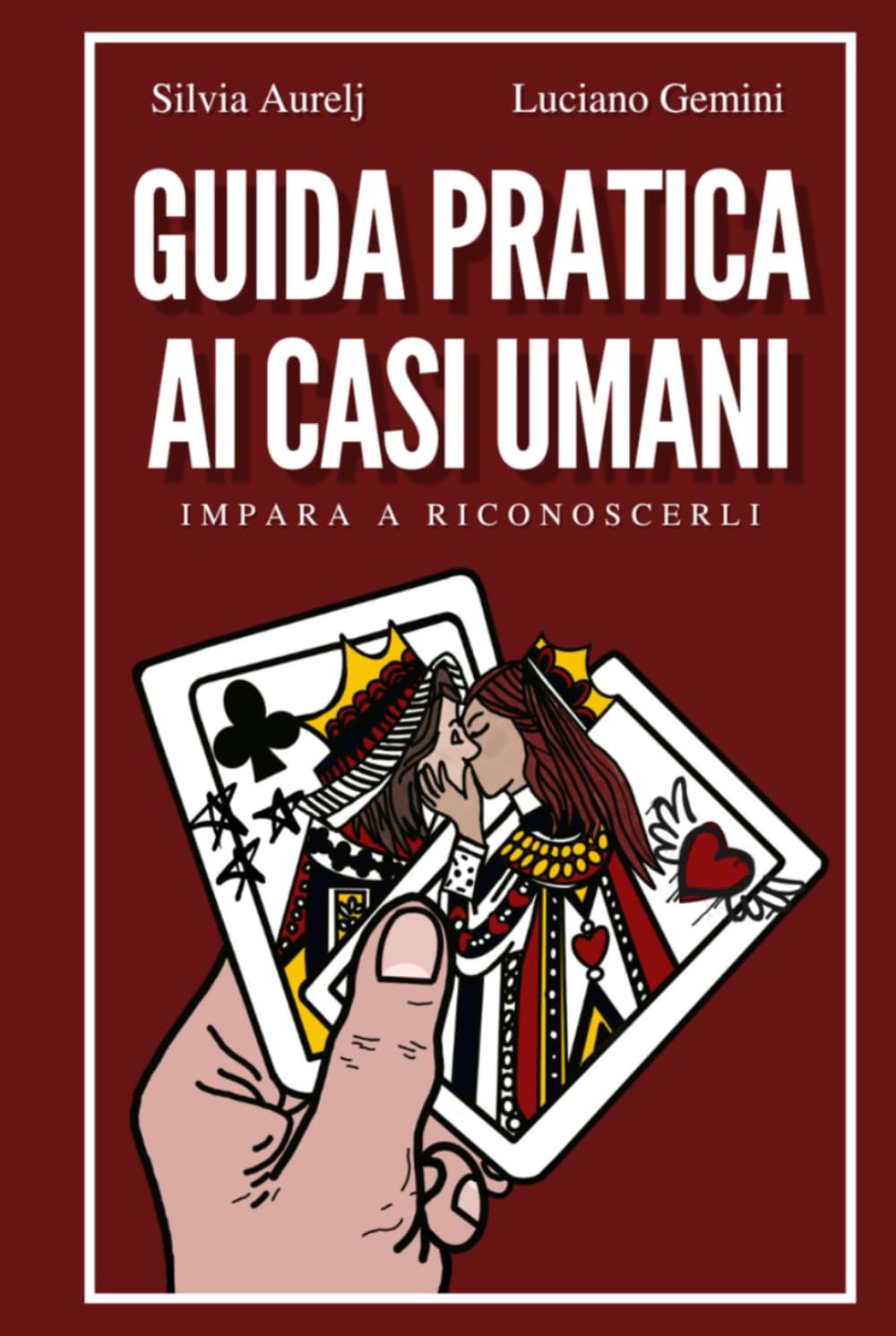 GUIDA PRATICA AI CASI UMANI