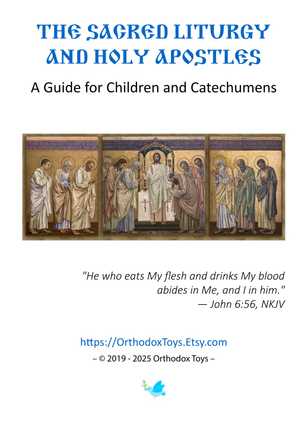 Sacred Liturgy and the Holy Apostles: A Guide for Children and Catechumens