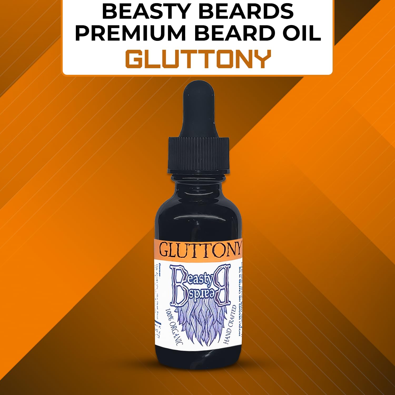 Beasty Beards - Organic Beard Oil - 1floz/30ml - GLUTTONY