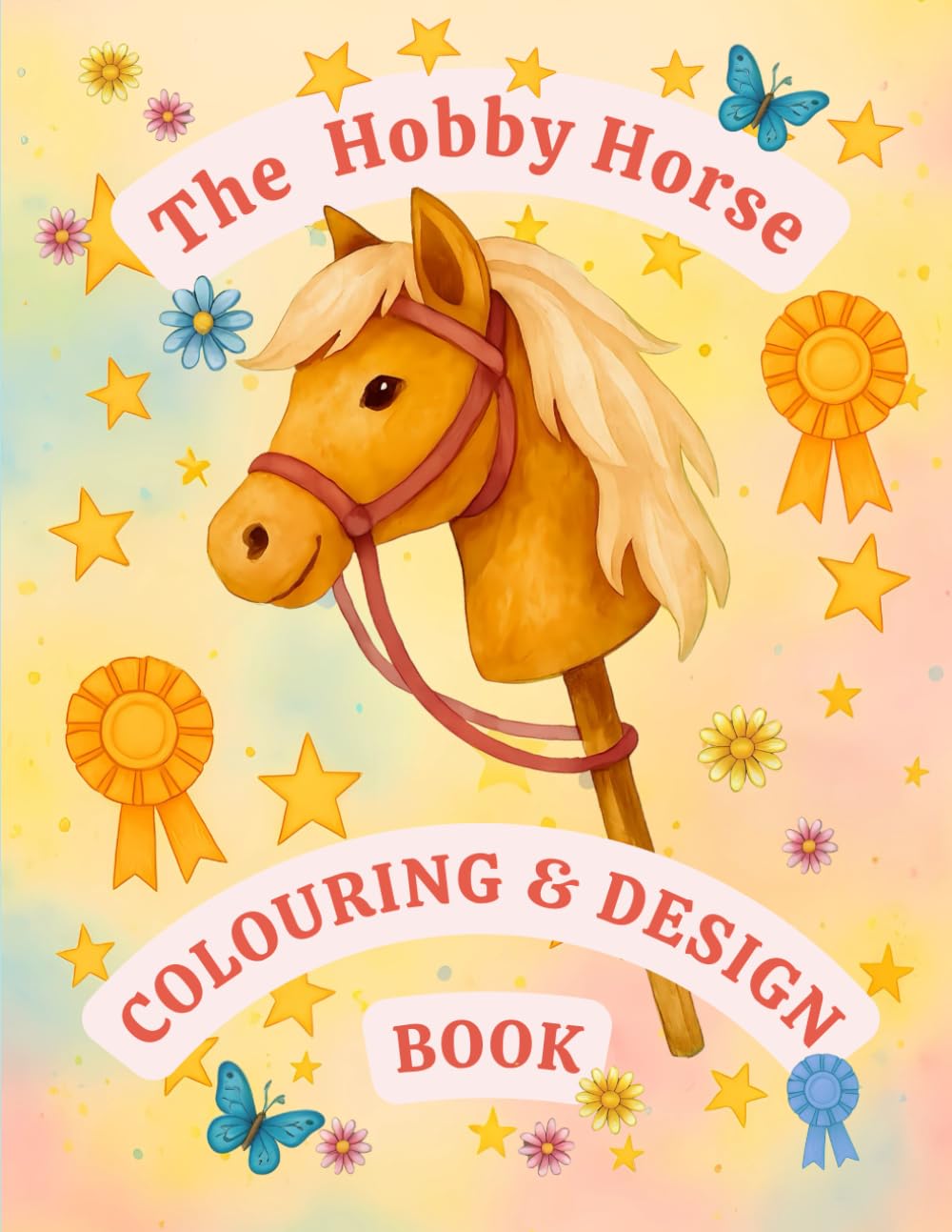 The Hobby Horse Colouring & Design Book: An activity book for Children aged 7 to 10 years old.