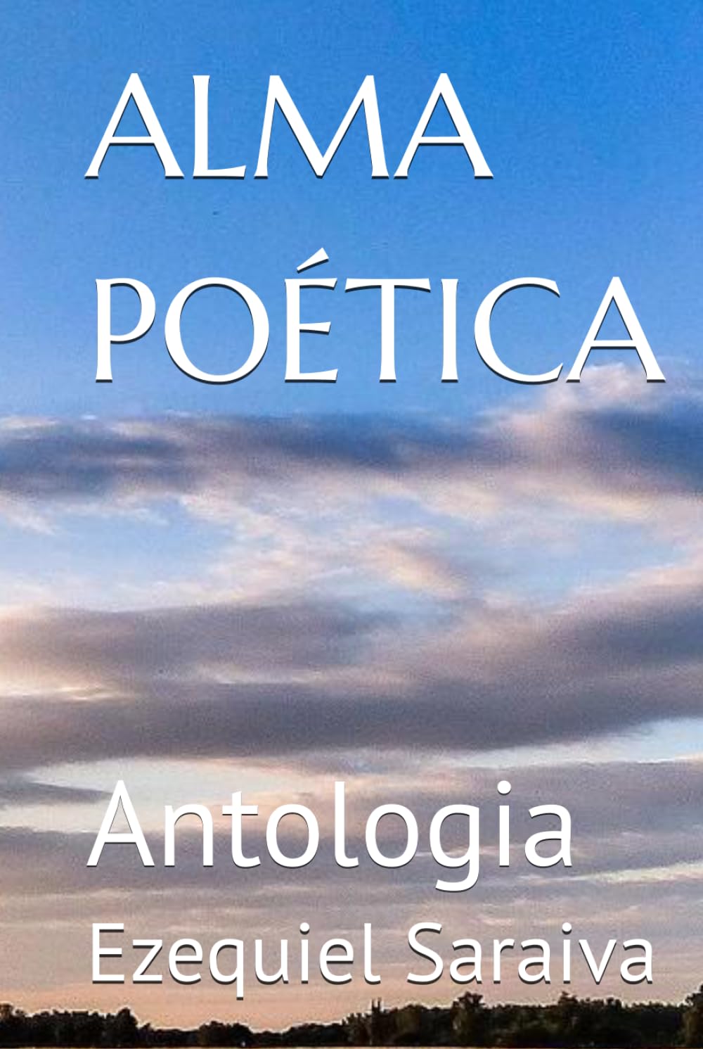 ALMA POÉTICA: Antologia