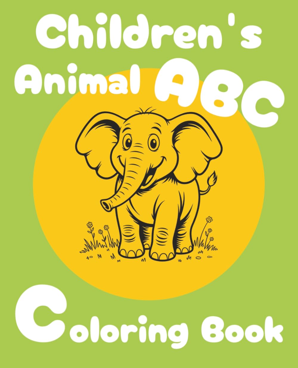 Children's Animal ABC Coloring Book: Discover the wonderful world of animals from A to Z! | Build early vocabulary and letter recognition | Perfect for little Reader's