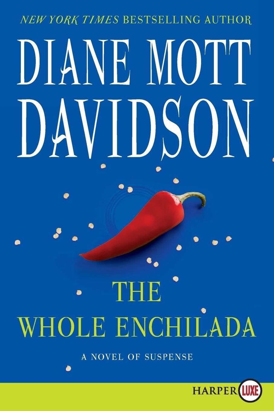 Buy The Whole Enchilada: A Novel of Suspense — BookShops.in
