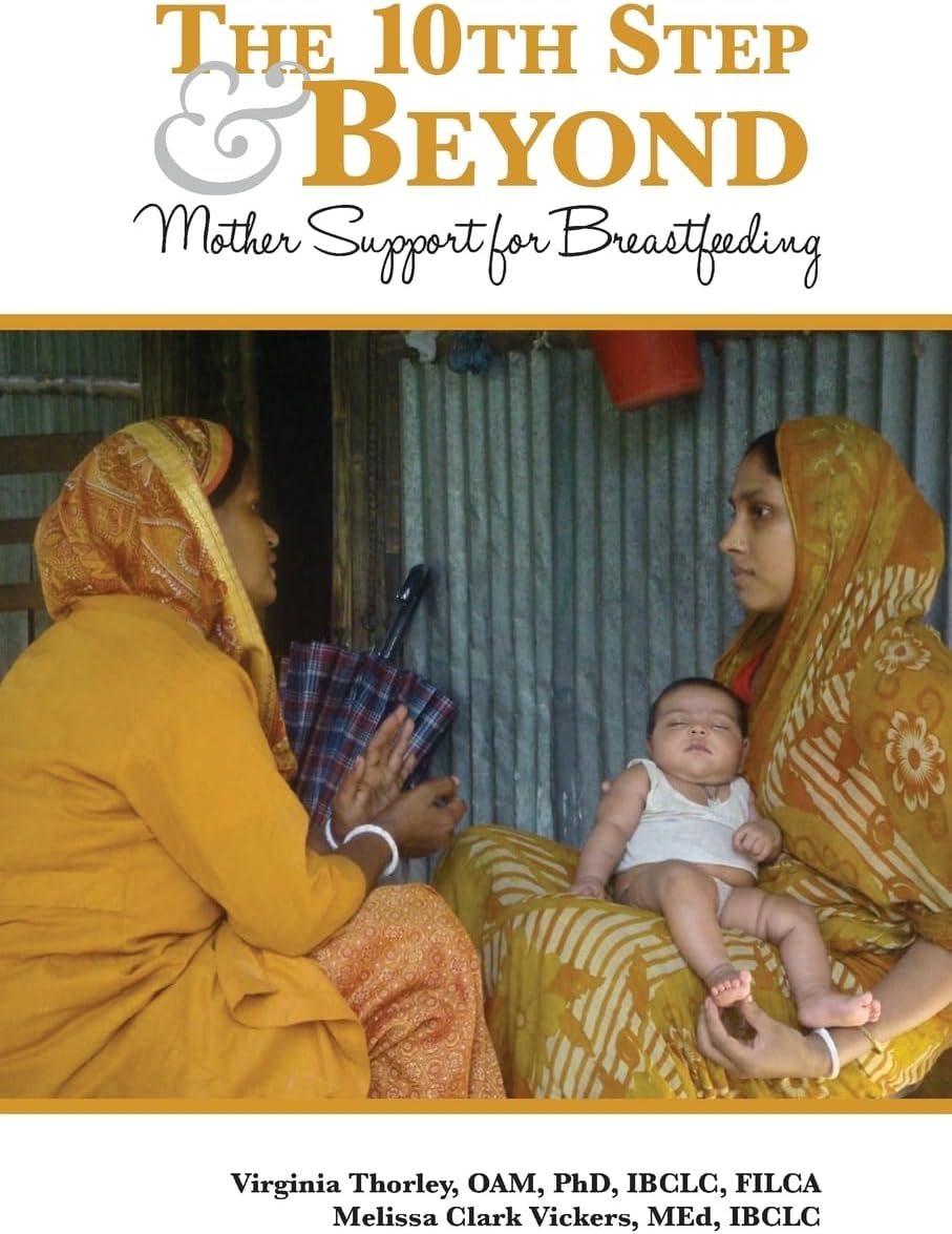 The 10th Step and Beyond: Mother Support for Breastfeeding