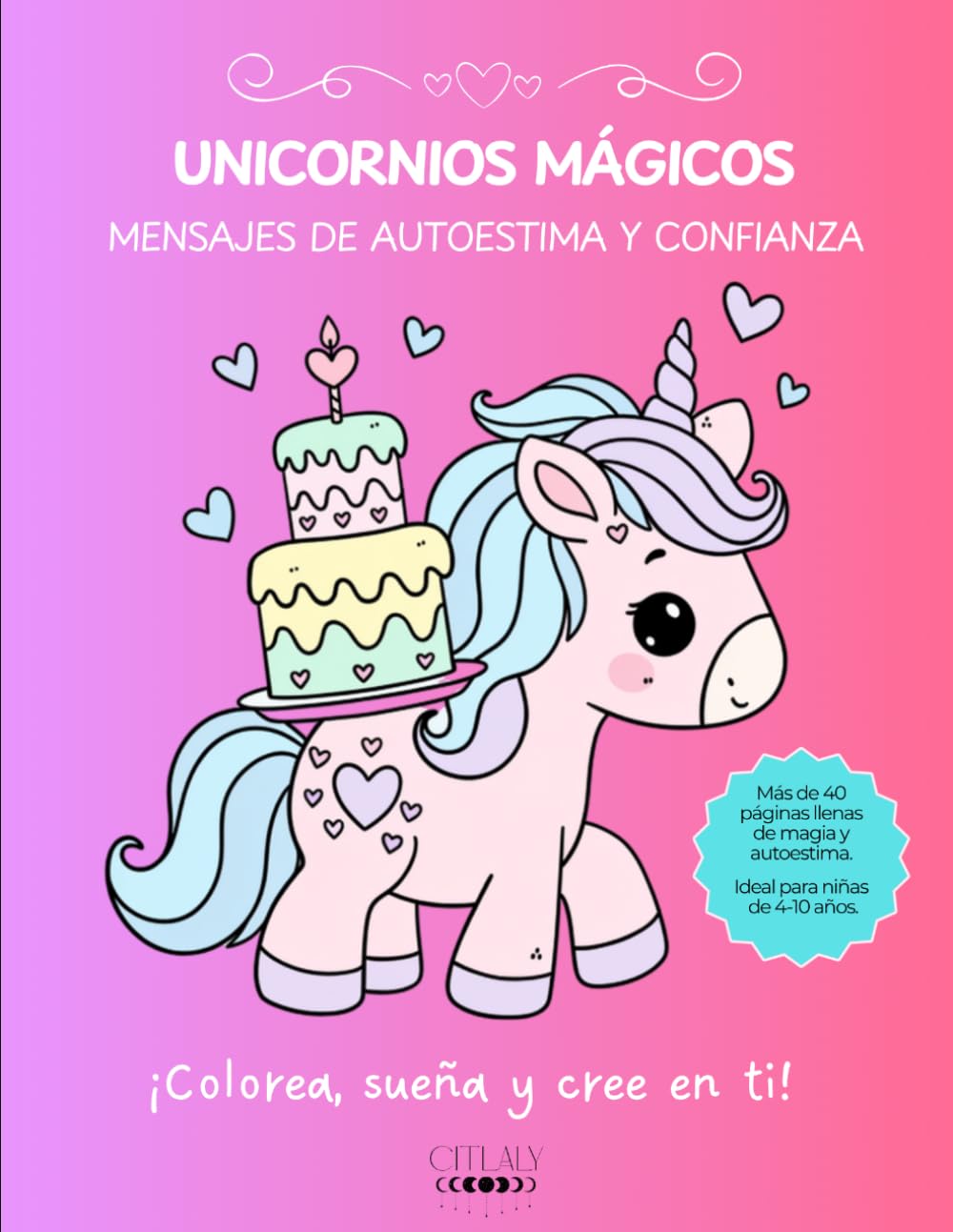 Unicornios mágicos: Mensajes de autoestima y confianza
