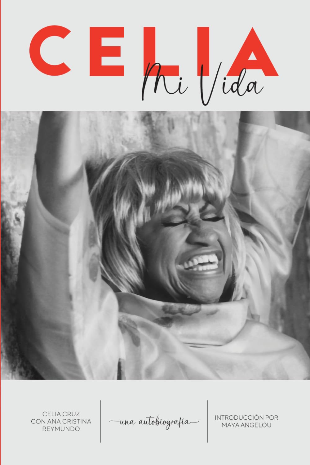Celia Mi Vida: Una autobiografía