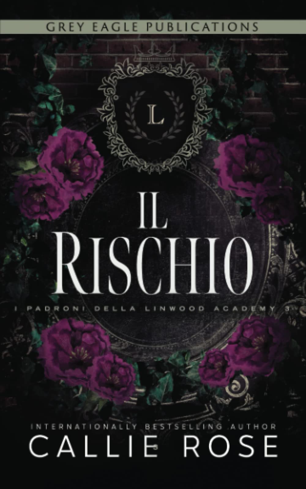 Il Rischio (I Padroni della Linwood Academy) (Italian Edition)
