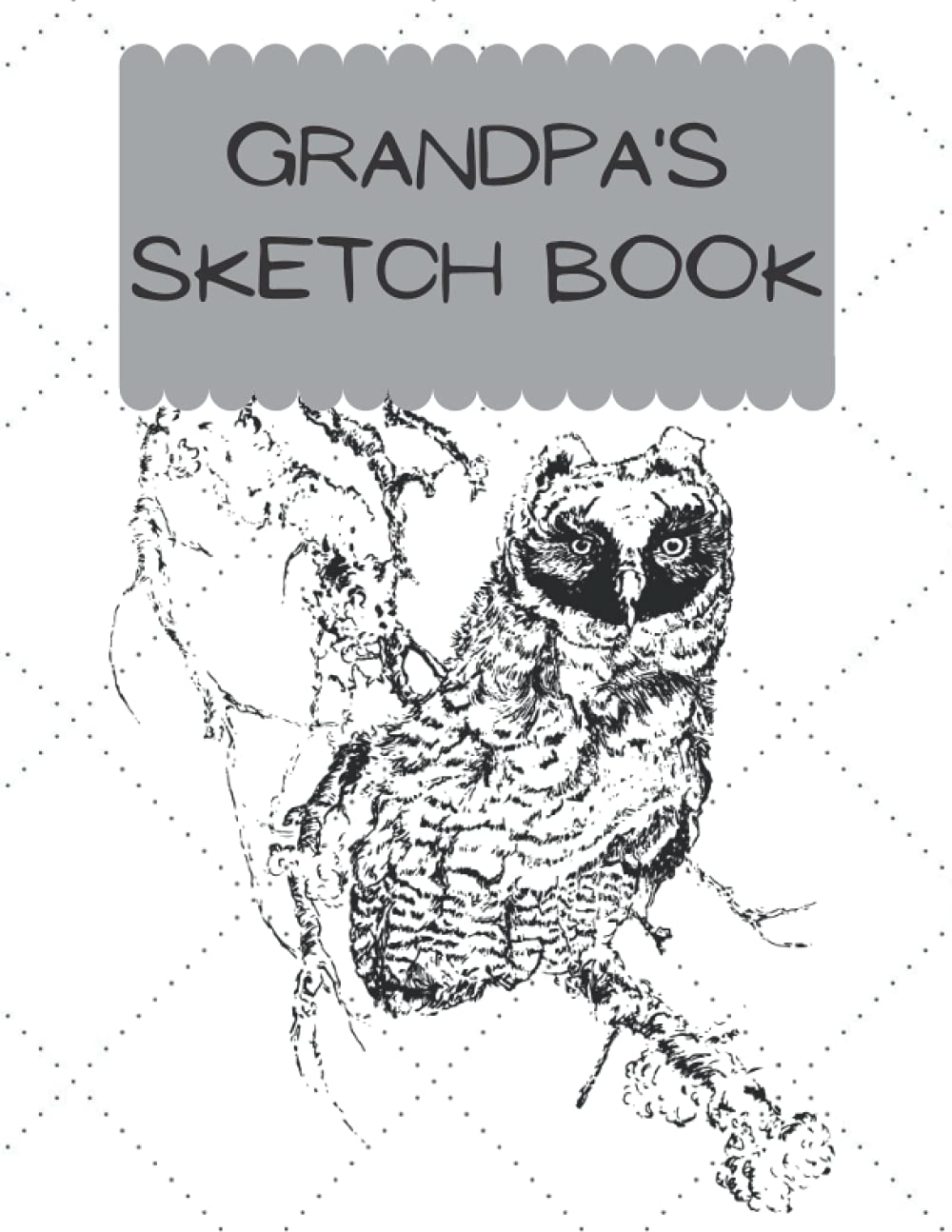 Grandpa's Sketch book: Lovely Gift for Grandpa | Plain with border | Drawing | Art Book |