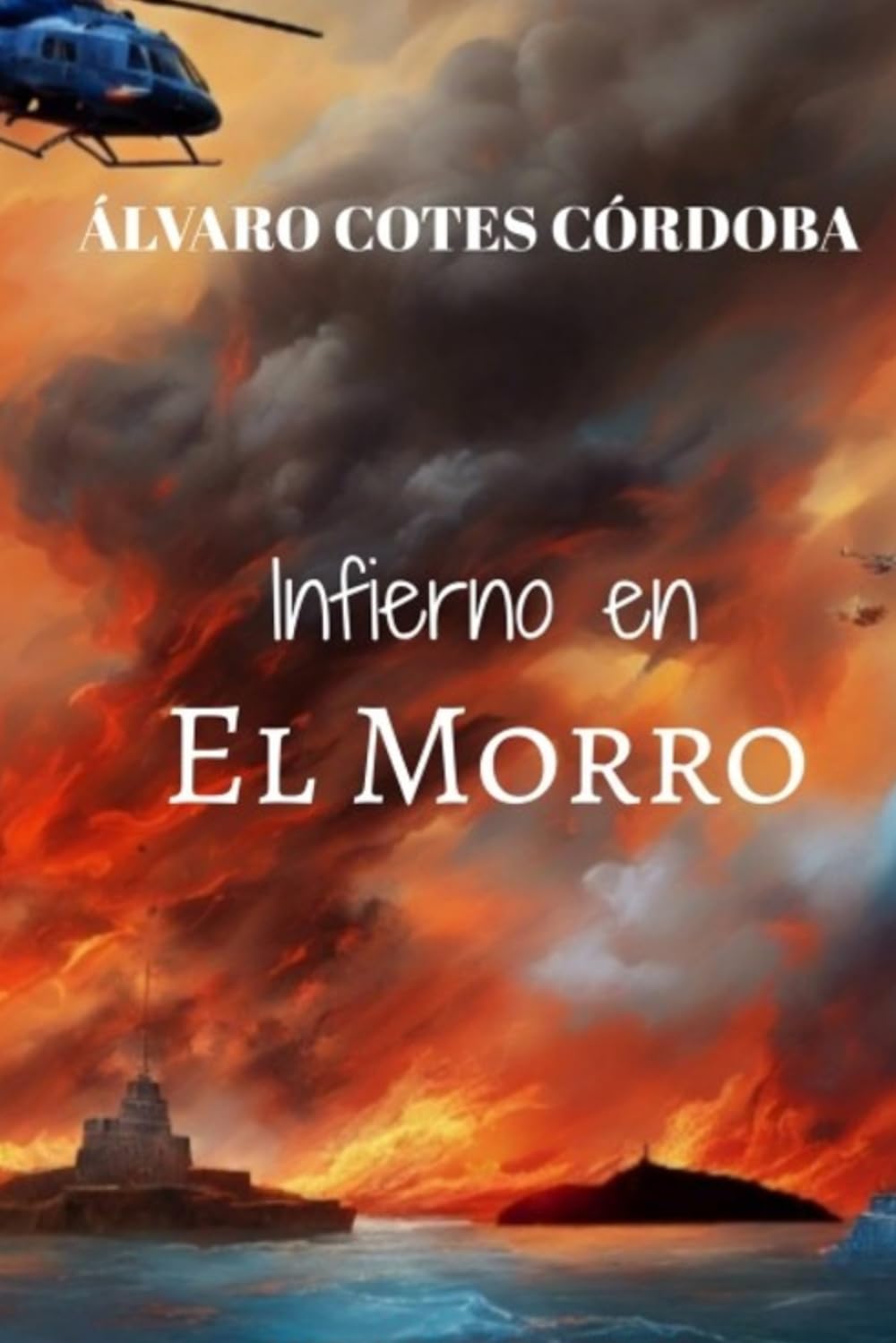 Infierno en el Morro