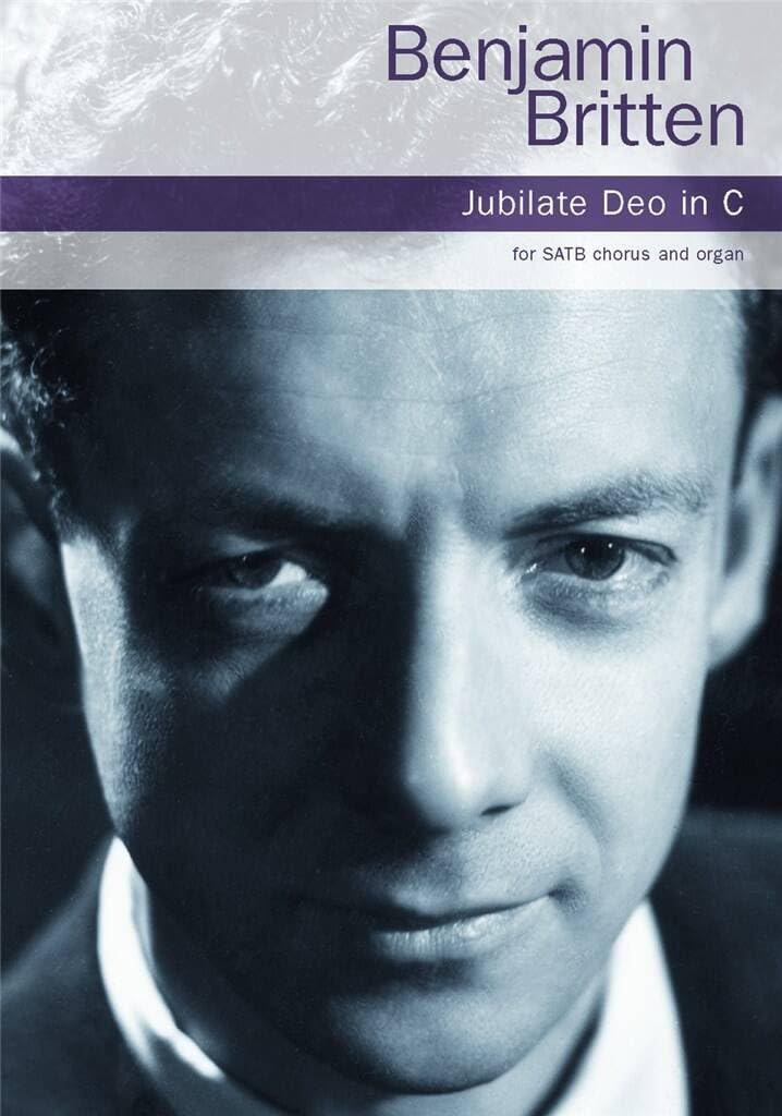 Benjamin Britten Jubilate Deo in C (Satb/Organ)