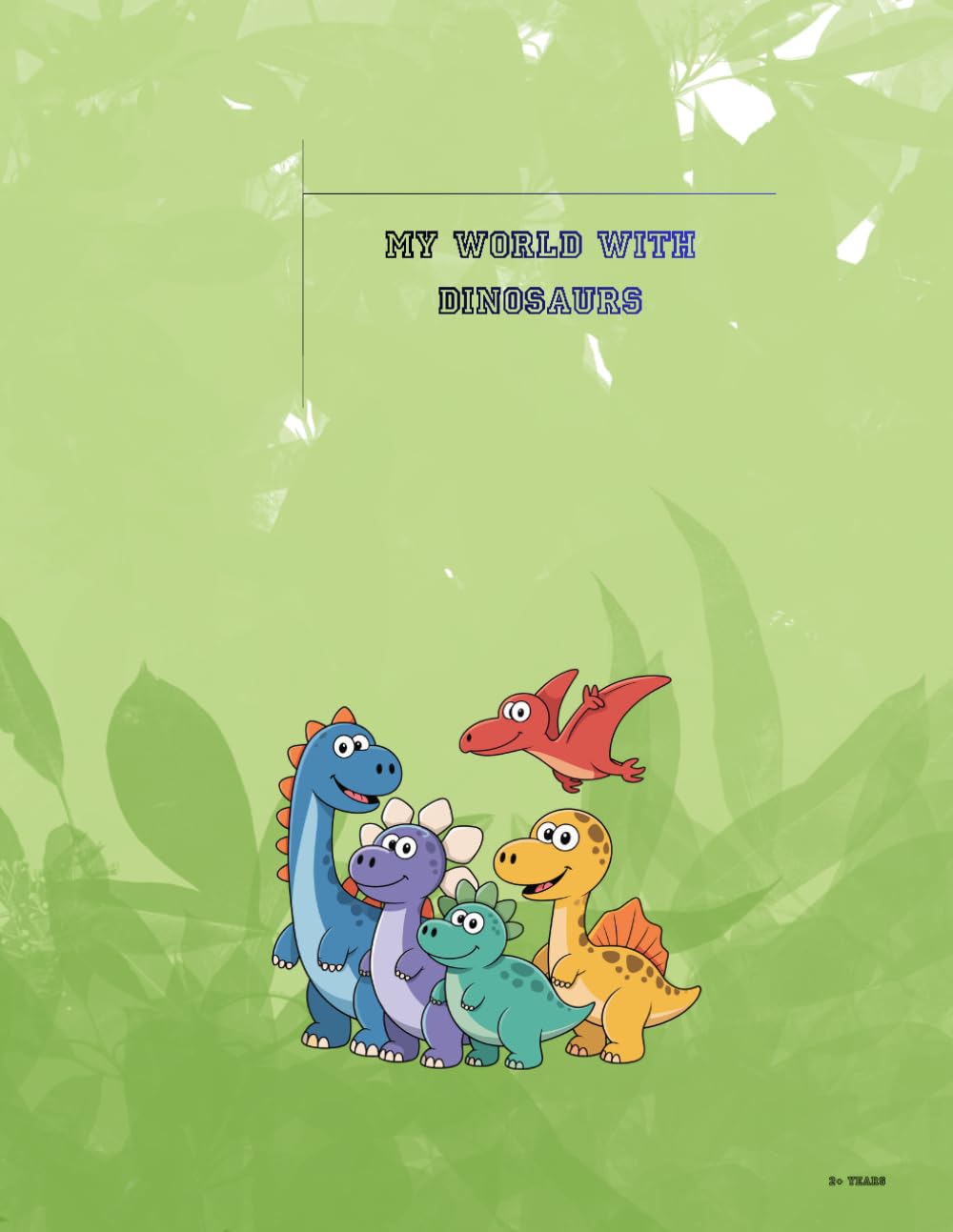 My World with Dinosaurs: My Dinosaurs