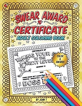 Paperback Swear Award Certificate Adult Coloring Book: Hilariously funny award certificates to color and give away! Book