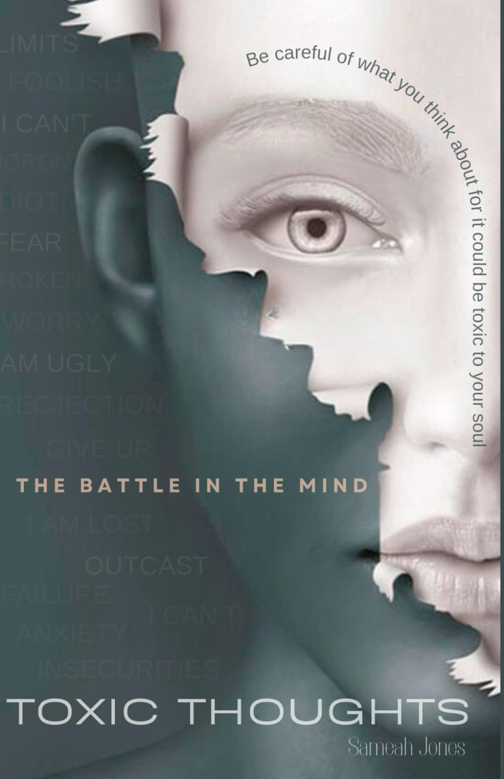 Toxic Thoughts: The battle in the mind