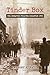 Produktbild Tinder Box: The Iroquois Theatre Disaster 1903: The Iroquois Theater Disaster 1903