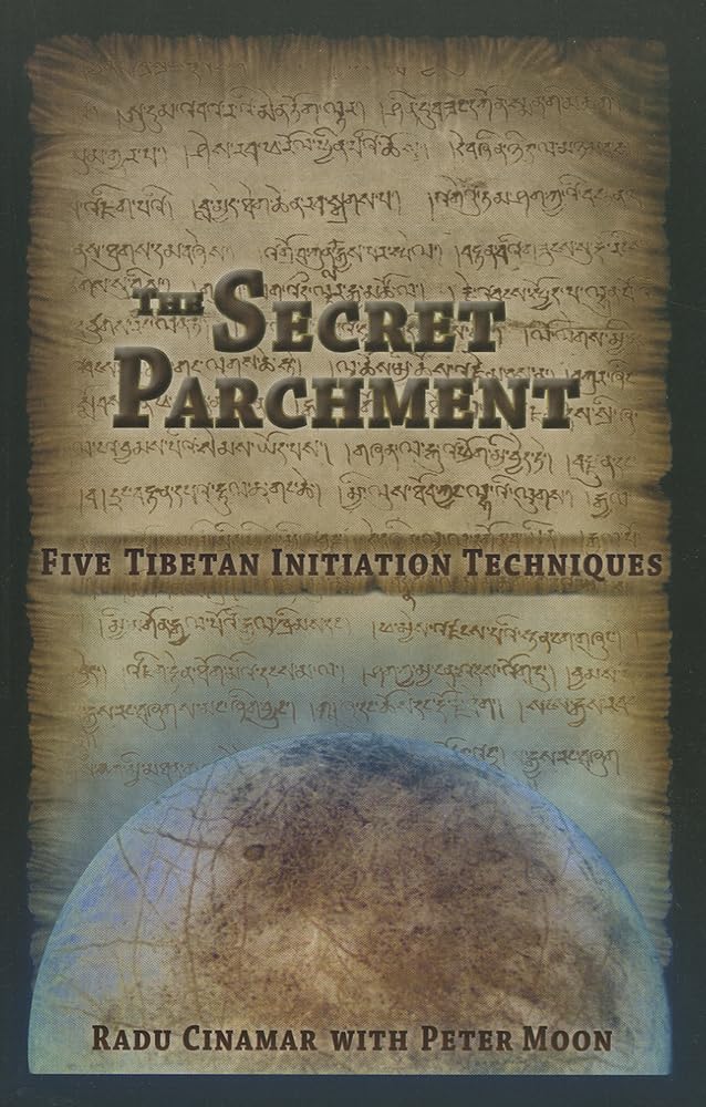 Buy The Secret Parchment: Five Tibetan Initiation Techniques — BookShops.in