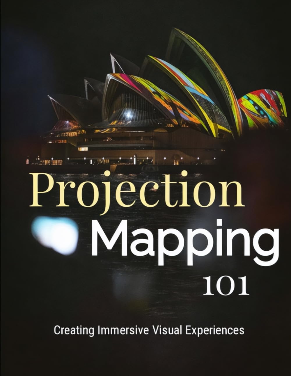 Projection Mapping 101: Creating Immersive Visual Experiences