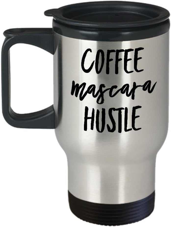 Coffee Mascara Hustle Travel Mug - Great Gift for Entrepreneurs and Lady Bosses