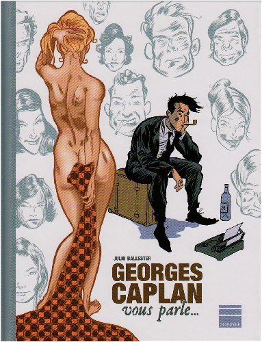 Georges Caplan vous parle...