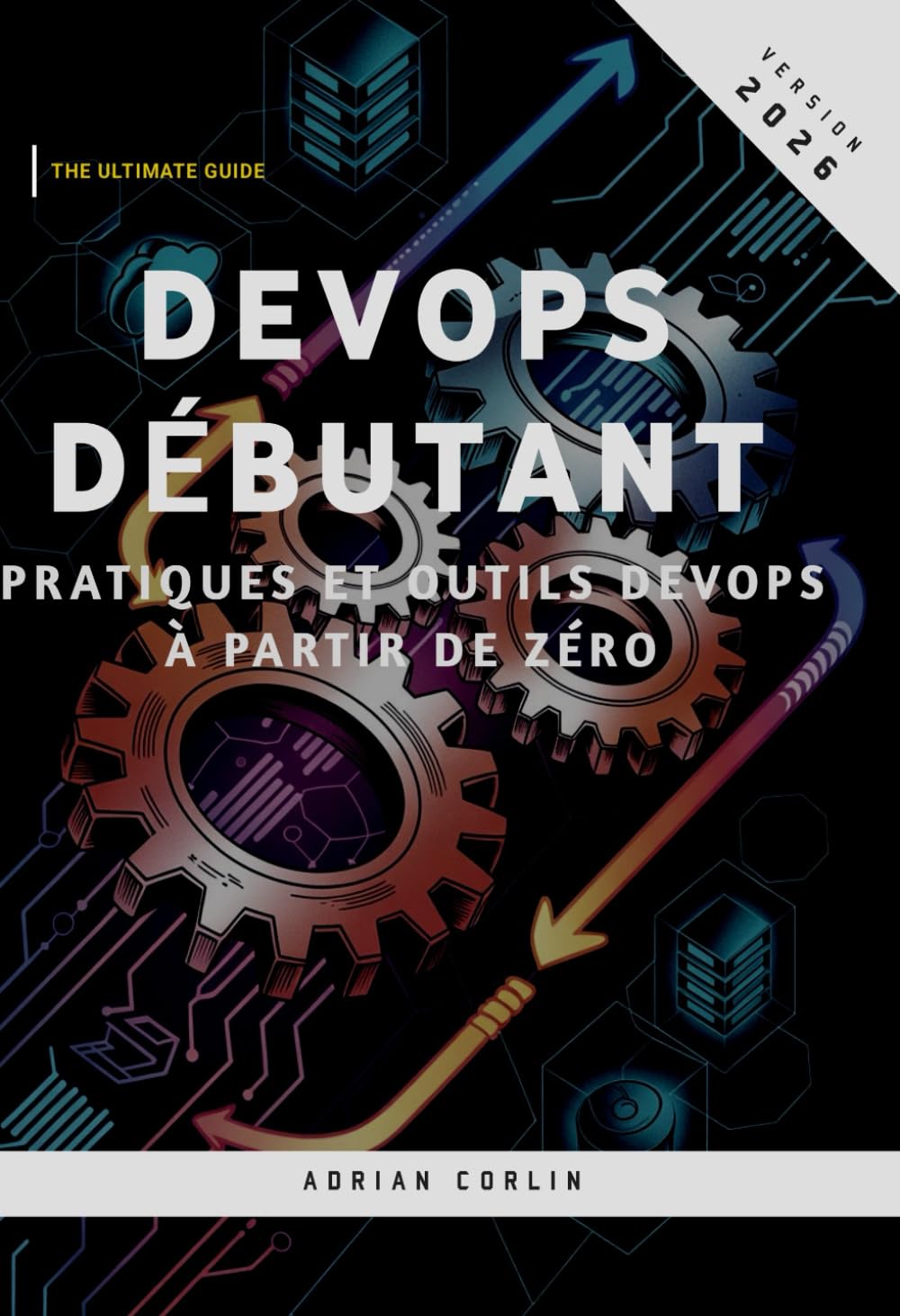 DevOps Débutant: Pratiques et outils DevOps à partir de zéro