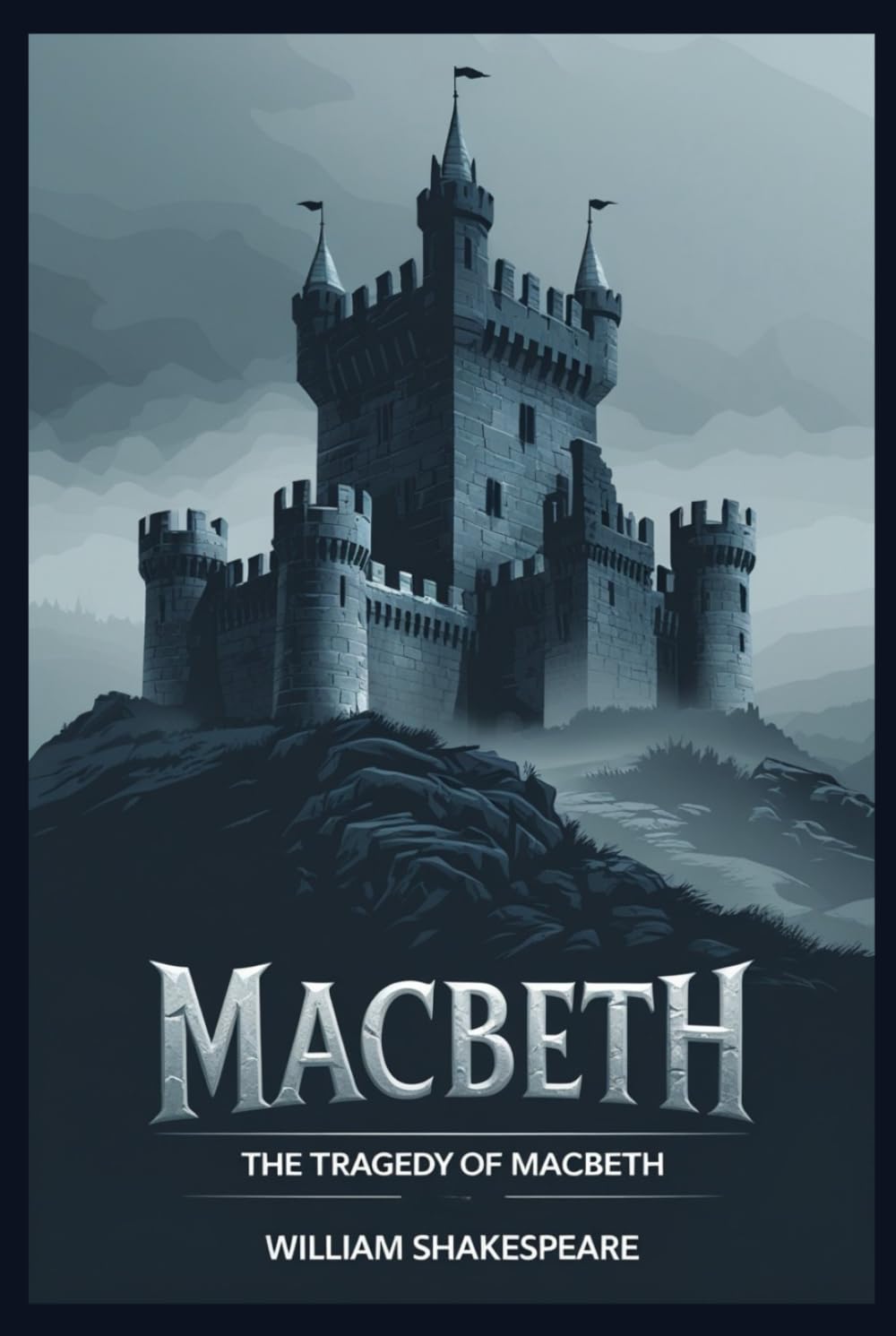 MACBETH: (The Tragedy of Macbeth)
