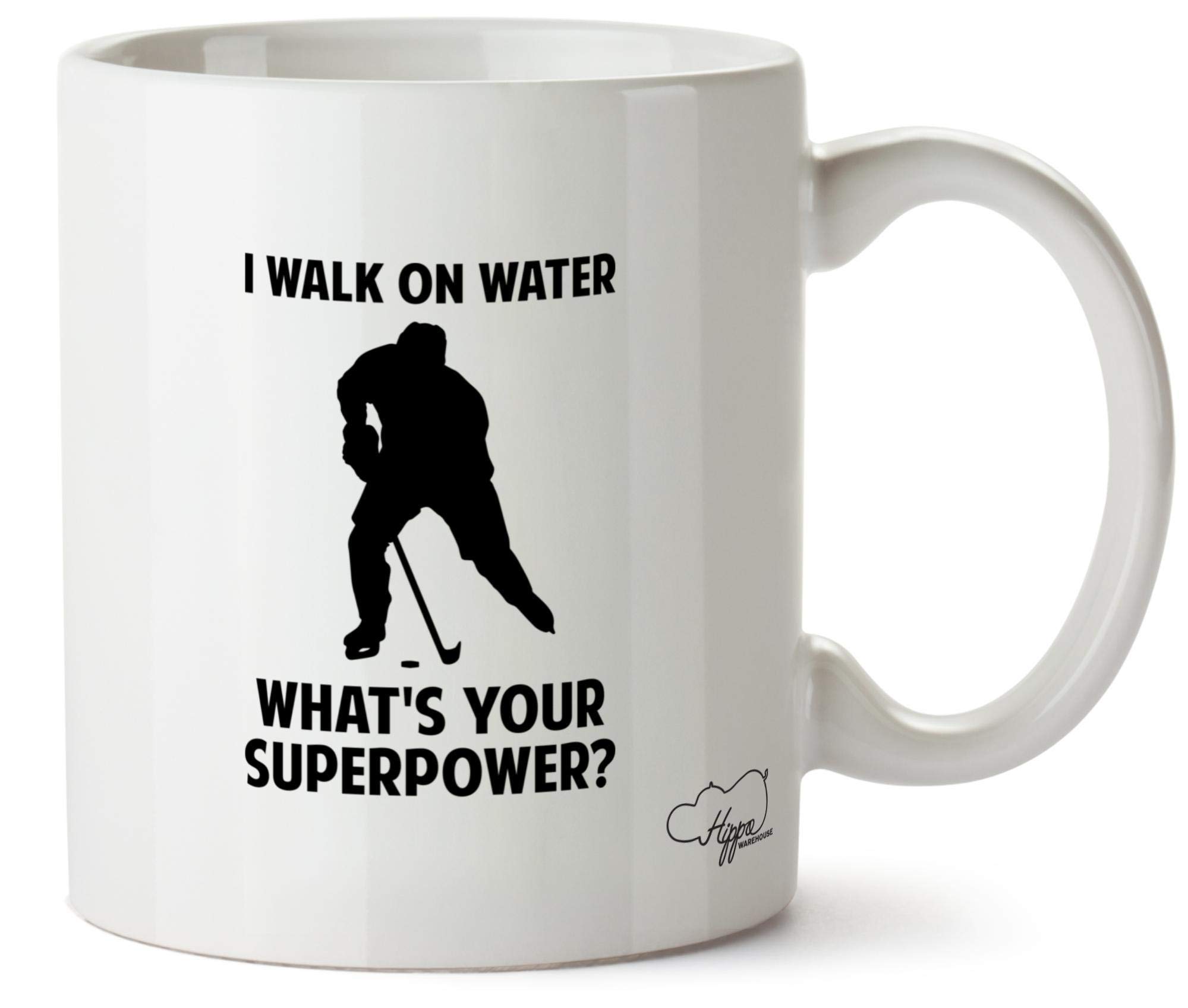 VIGATVIGAT Hippowarehouse I Walk On Water What's Your Superpower Ice Hockey Printed Mug Cup Ceramic 10oz