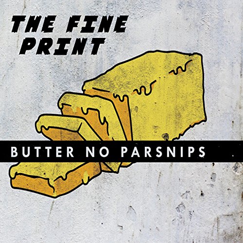 Butter No Parsnips The Fine Print Digital Music