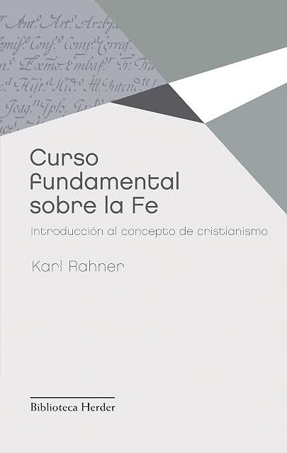 Portada de Curso Fundamental sobre la Fe: Introduccion al Concepto de Cristi Anis
