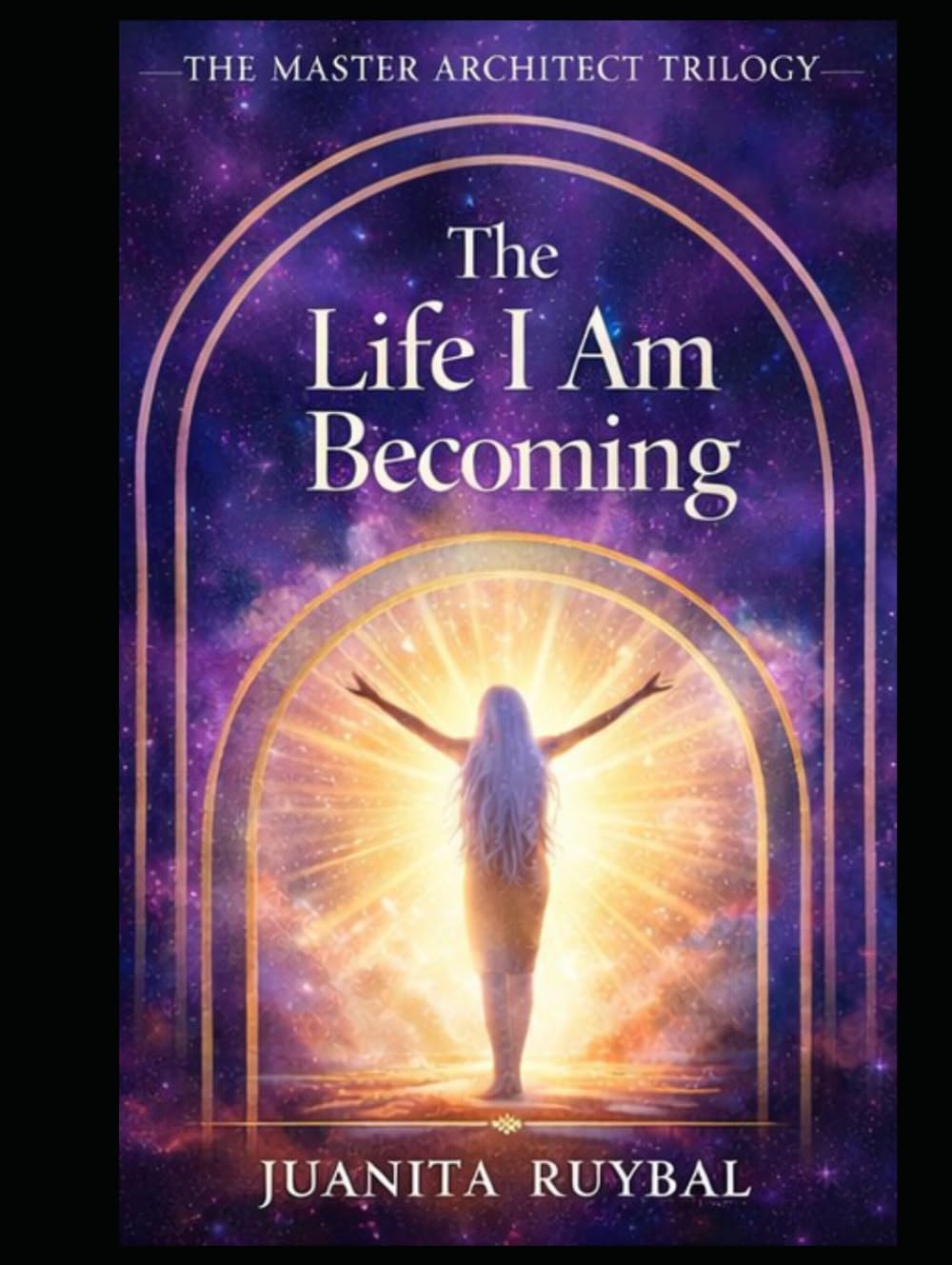 Book III: The Life I Am Becoming (The Masters Architect Trilogy)