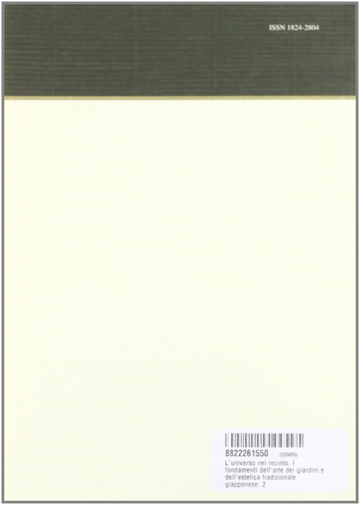 L'universo nel recinto. I fondamenti dell'arte dei giardini e dell'estetica tradizionale giapponese (Vol. 2)