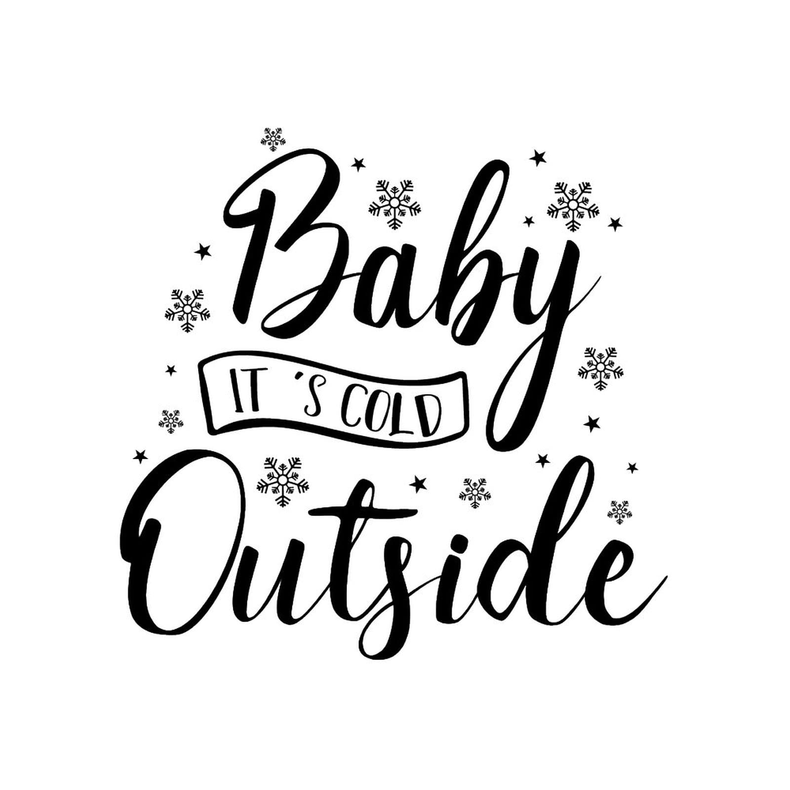 Baby It 's Cold Outside Wall Stickers Positive Notebook Wall Decal Vinyl Mural Decals Quotes for Classroom Car School Home Decor 22in