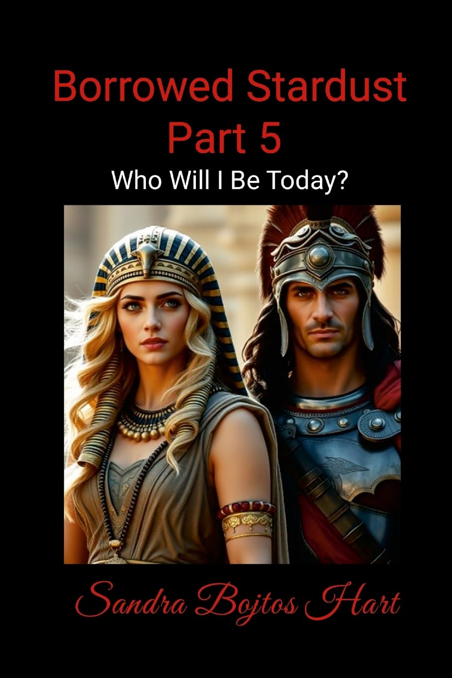 Borrowed Stardust - Part 5: Who Will I Be Today?