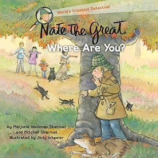 Nate the Great, Where Are You? Audiolibro Por Marjorie Weinman Sharmat, Mitchell Sharmat arte de portada