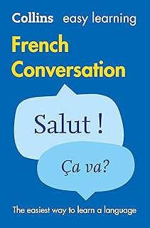 Collins Easy Learning French Conversation [2nd Edition]: Trusted Support for Learning