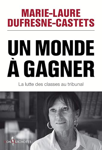 Un monde à gagner: La lutte des classes au tribunal