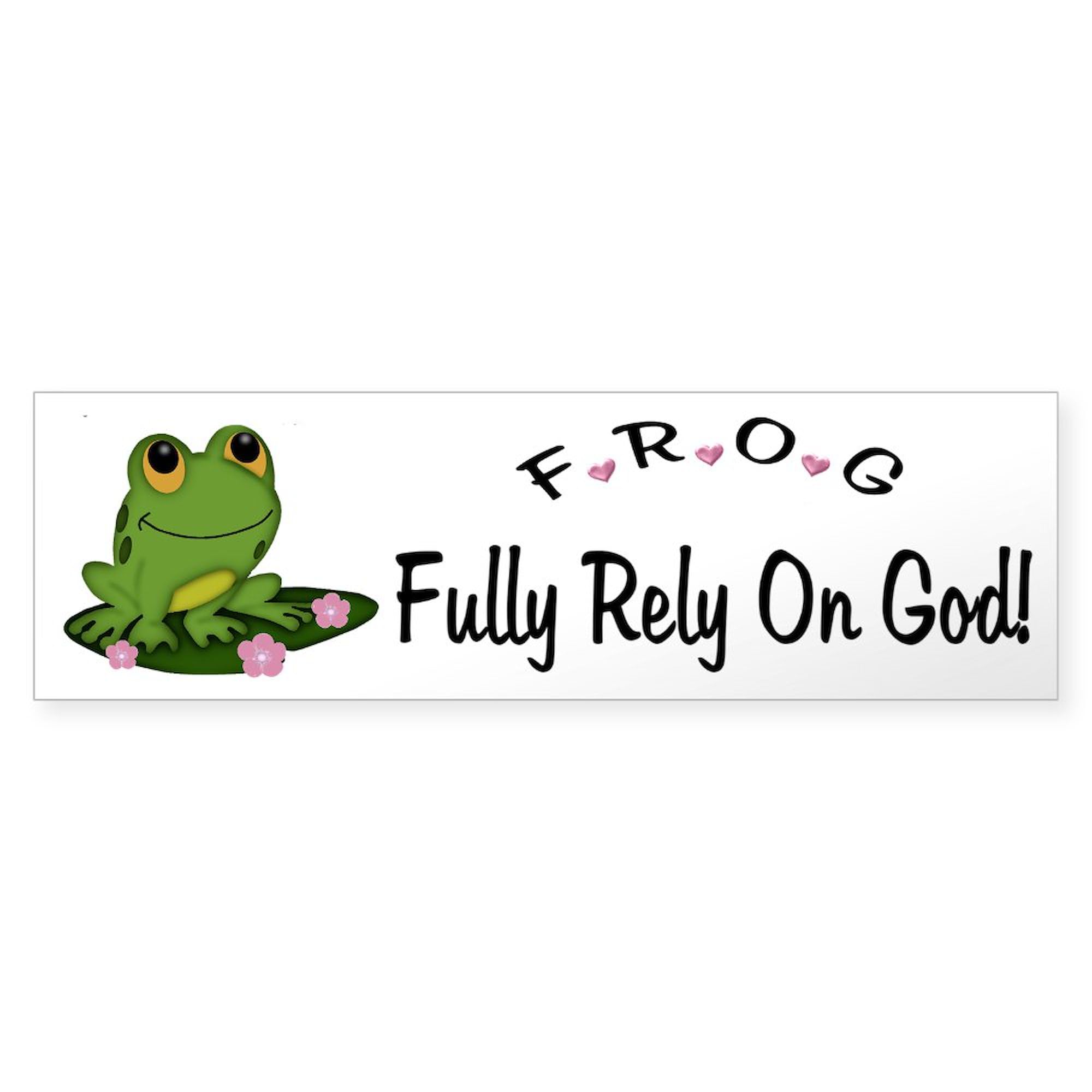 CafePress Frog Fully Rely On God 10"x3" Rectangle Vinyl Bumper Sticker Car Decal