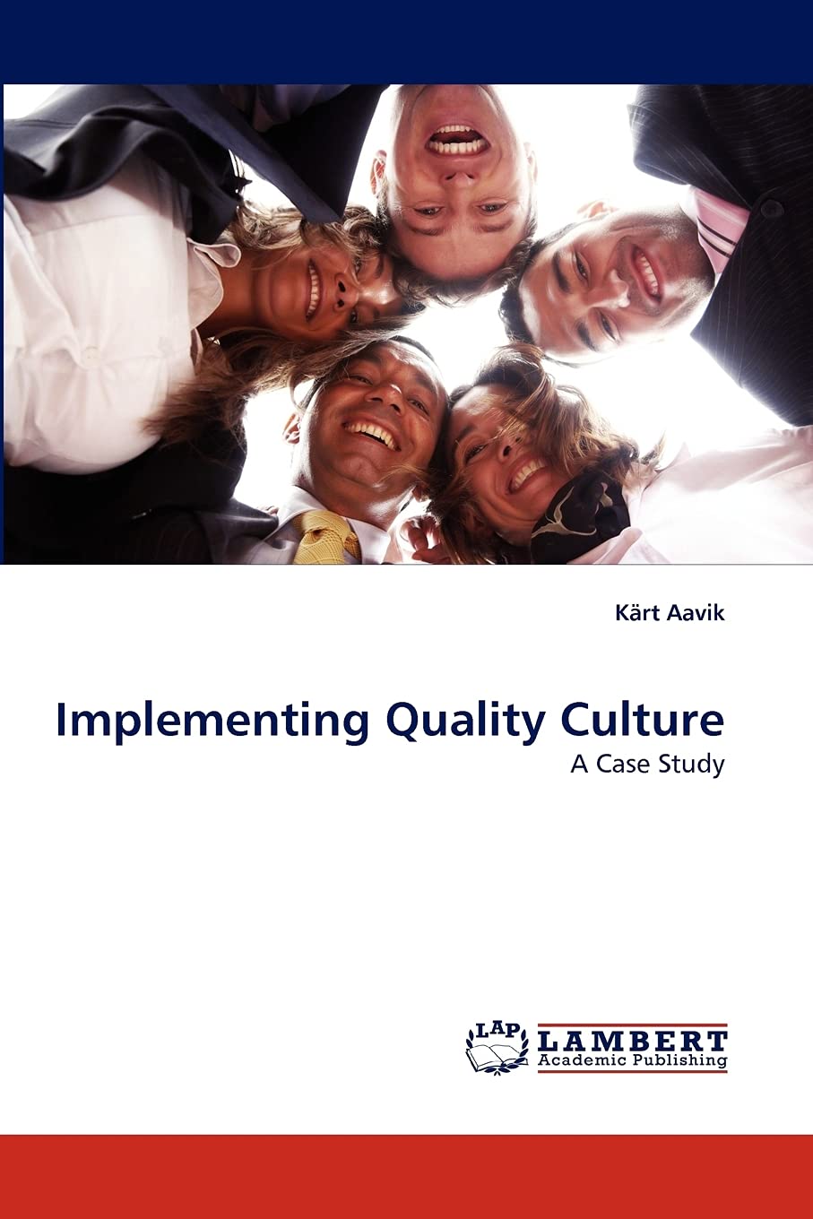 Implementing Quality Culture: A Case Study